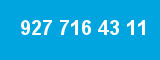 927 716 43 11